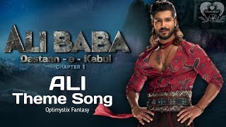 Ali Baba Theme Song | AliBaba Dastaan E Kabul Theme Song