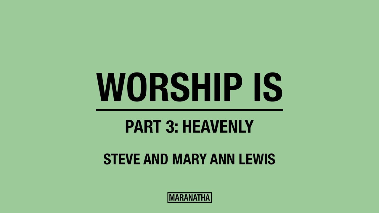 Watch Worship is Heavenly by Steve and Mary Ann Lewis 10-17-21 on YouTube Watch Worship is Heavenly by Steve and Mary Ann Lewis 10-17-21 on YouTube