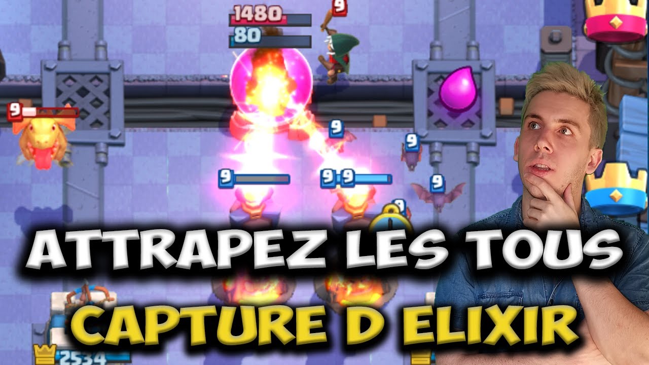 WOW!! LE DECK TRÈS FORT EN CAPTURE D'ELIXIR - CLASH ROYALE - YouTube