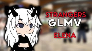 „Strangers“- GLMV|| ORIGINAL