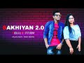 Sakhiyan 20 dance  akshay kumar maninder buttar  arjun vasita  rinky mishra