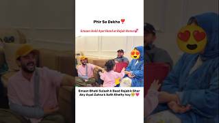 Watch It Again🧐🥀Emaan Playing With Ayat After Returning🥹💗#rajabfamily #emaanrajab #viralvideo #tr...