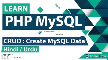 PHP MySQL CRUD - Create Data Tutorial in Hindi / Urdu