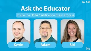 Episode 140. Inside the HSPA Certification Exam Process with Siri Sorenson