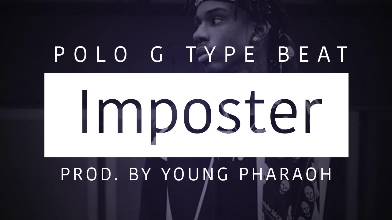 Polo G Type Beat 2019 - "Imposter" Melodic Rap Instrumental (Prod by.Young Pharaoh)
