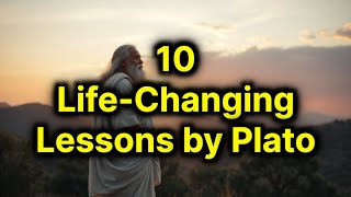 10 Life-Changing Lessons from Plato
