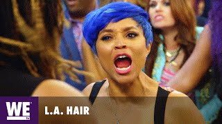 L.A. Hair | 'Sleeping with the Enemy' Teaser | WE tv
