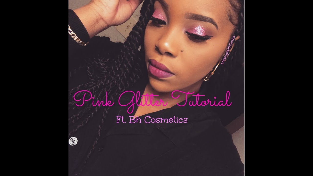 Pink Glitter Eye Ft. Bh Cosmetics