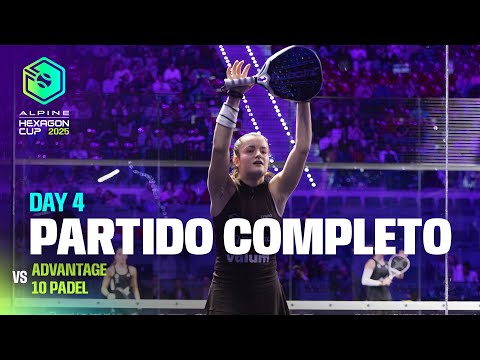 PARTIDO COMPLETO DÍA 4 | Advantage vs Ten Padel femenino | Hexagon Cup 2026