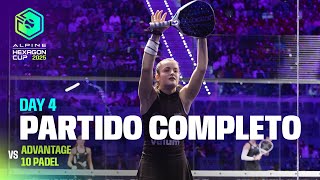 PARTIDO COMPLETO DÍA 4 | Advantage vs Ten Padel femenino | Hexagon Cup 2026