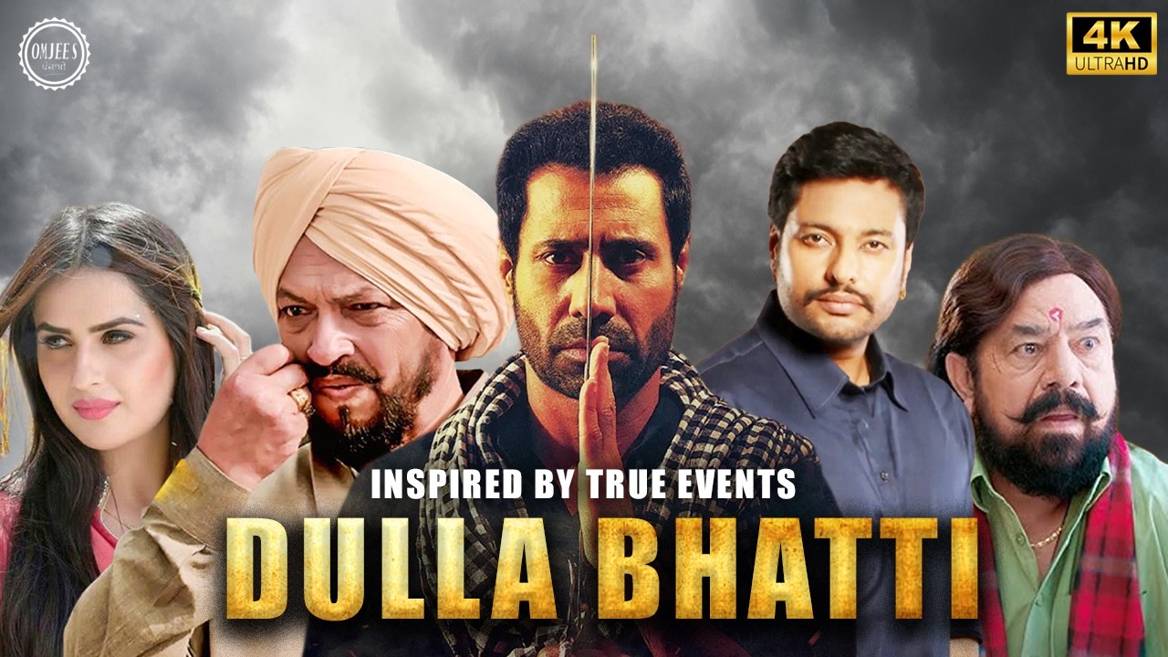 DULLA BHATTI - Full Punjabi Movie 2024