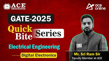 GATE 2025: Digitale Elektronica (EEE) Quick Bite-serie door dhr. Sri Ram Sir | ACE Online