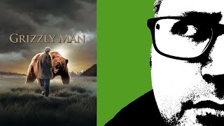 DOCUMENTARY FILM REVIEW | Grizzly Man
