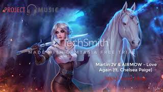 Martin JV & AIRMOW - Love Again (ft. Chelsea Paige)