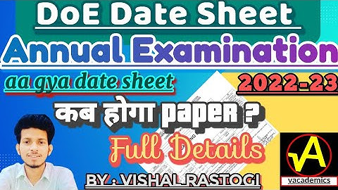 Annual exam date sheet for class 3 to 11| DoE final exam date sheet | delhi exam date sheet 2022-23