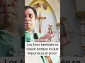 TODAS LAS PERSONAS SE PUEDEN CASAR #shorts #homilia #padrearturocornejo #religion #viral #fyp #fe
