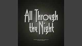 All Through the Night