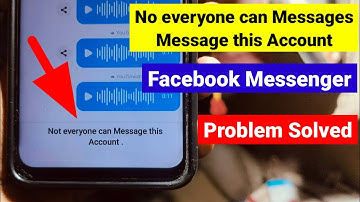 Not Everyone Can Message This Account On Facebook Messenger Problem | Messager Not everyone can
