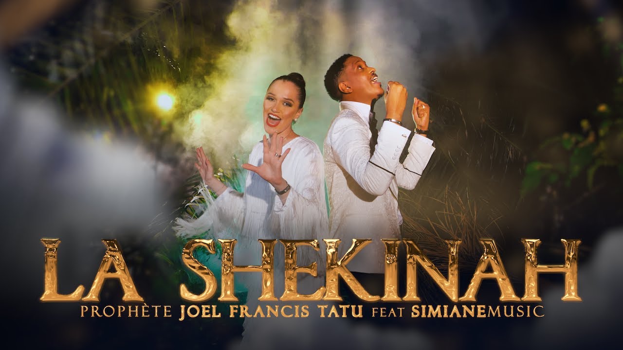 Prophte Jol Francis Tatu ft SimianeMusic   La Shekinah Official Music Video