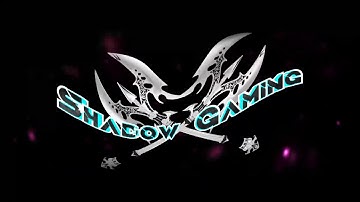 Shadow Gaming Intro