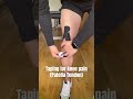 Taping for knee pain (Patella Tendon)