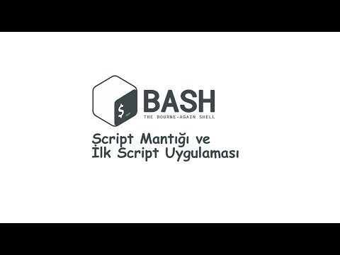 Video: Bash Betiği Nasıl çalıştırılır