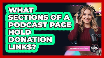 What Sections of a Podcast Page Hold Donation Links?