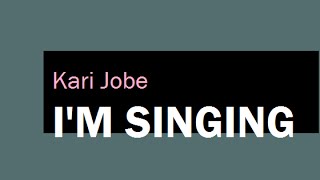 Kari Jobe - I'm Singing lyrics WIDESCREEN chords