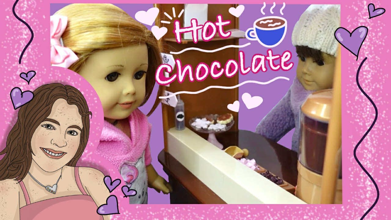 HOT CHOCOLATE!!! Unboxing an Our Generation DOLL Set!!!