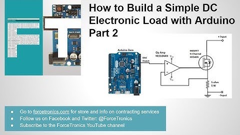 How to Build a Simple DC Electronic Load with Arduino Part 2