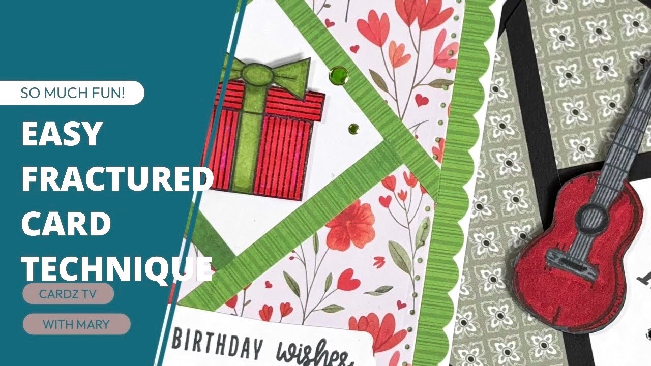 FAST, EASY & FUN FRACTURED CARD TECHNIQUE