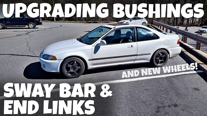 95 CIVIC gets new sway bar and end link bushings