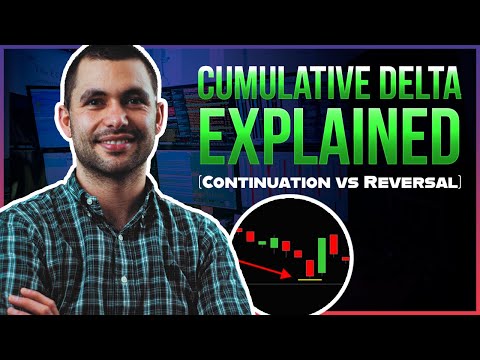 Cumulative Delta Explained ❗ [CONTINUATION vs REVERSAL]