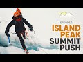 Island Peak Summit Push - 6160M | Ep 2 | Trekking Team