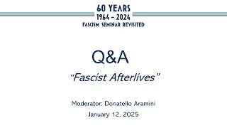 Federico Finchelstein, António Costa Pinto, Diana Garvin, Discussion: Fascist Afterlives