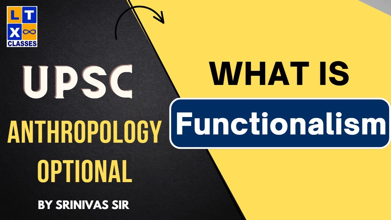 What is Functionalism? | Anthropology Made Simple | Explained in Telugu by Srinivas Sir | UPSC |