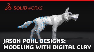 Jason Pohl Designs - Modeling with Digital Clay - SOLIDWORKS
