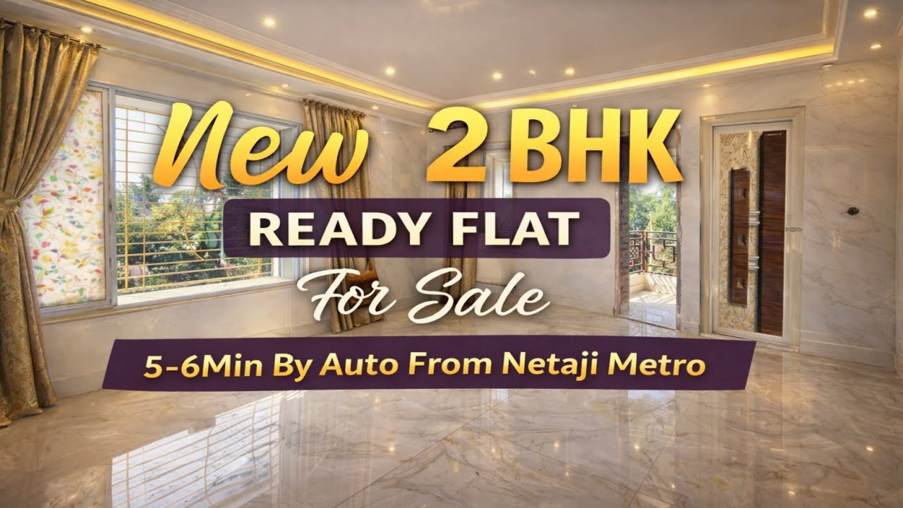 2 BHK NEW READY FLAT FOR SALE | 1st Floor + Balcony | ONLY ₹26 Lakh | 5-6Min From Netaji Metro 