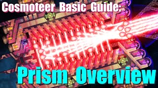 Cosmoteer Basic Guide: Prism Overview