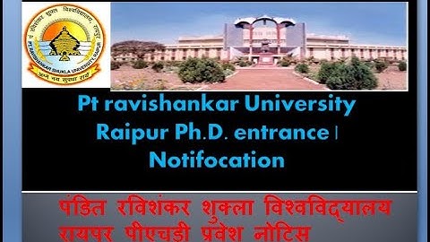 Pt ravishankar university Raipur | Ph.D. entrance | पंडित रविशंकर शुक्ला विश्वविद्यालय रायपुर