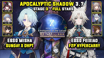 E6 Misha Carry & E0 Feixiao F2P Carry W/ RMC (3 Stars) Apocalyptic Shadow 3 Honkai Star Rail 3.7