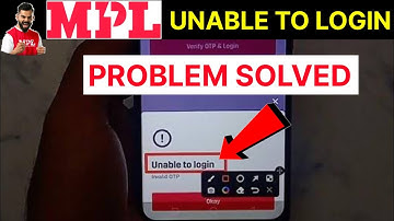 Fix✅ Mpl unable to login problem || Mpl unable to login problem solve 2024