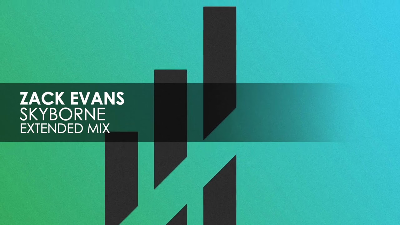 Watch Zack Evans - Skyborne on YouTube Watch Zack Evans - Skyborne on YouTube