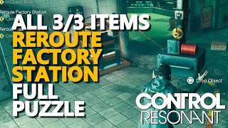 Reroute Factory Station FULL PUZZLE CONTROL Resonant Update