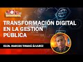 TRANSFORMACIÓN DIGITAL EN LA GESTIÓN PÚBLICA