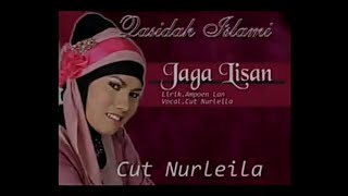 LAGU QASIDAH ACEH - CUT NURLAILA- JAGA LISAN ( )