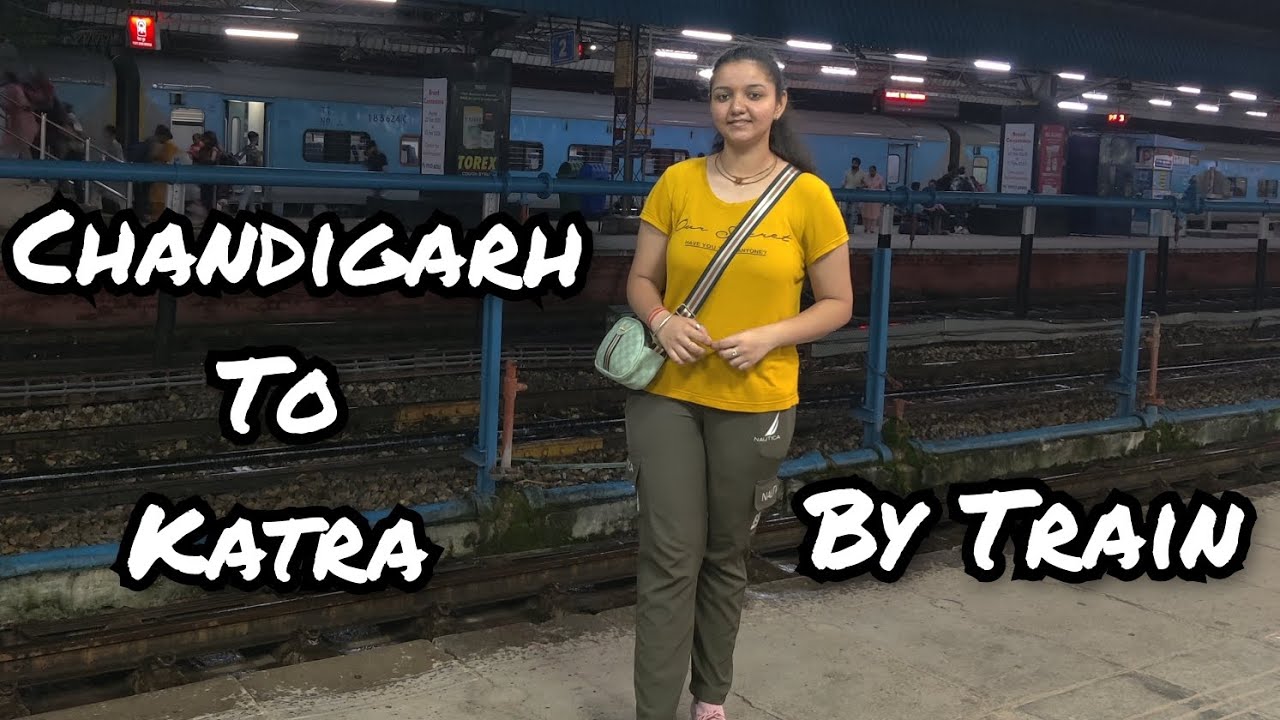 Chandigarh to Katra By Train || Vaishno devi yatra || Hemkunt express  || Ishita manhariya ❤️