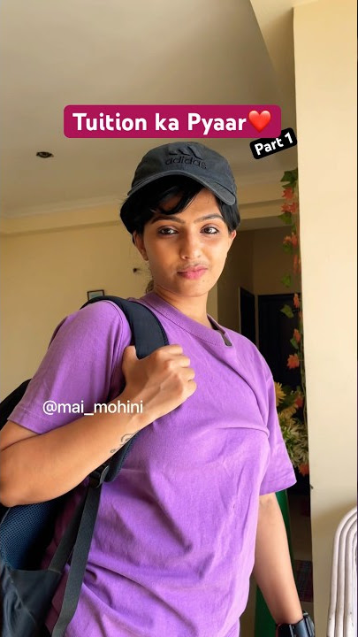 Tuition ka Pyaar Part 1 ❤️🤭 #maimohini #relatable #tuition #funny #love