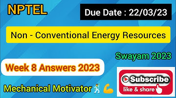 Non - Conventional Energy Resources | Week 8 Quiz | Assignment 8 Solution | NPTEL | SWAYAM 2023