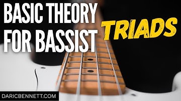 Basic Bass Theory | How to Play Triads | Daric Bennett